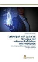 Strategien von Laien im Umgang mit wissenschaftlichen Informationen