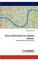 Visual Odometry for Mobile Robots