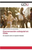 Conversacion Coloquial En Chile