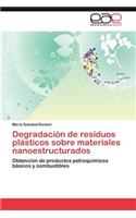 Degradacion de Residuos Plasticos Sobre Materiales Nanoestructurados