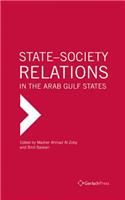 State-Society Relations in the Arab Gulf States