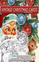 Vintage Christmas cards at Christmas time A Retro christmas coloring book with vintage christmas greeting cards