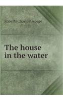 The house in the water
