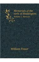 Memorials of the earls of Haddington Volume 1. Memoirs: (English)