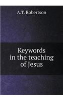 Keywords in the teaching of Jesus: (English)