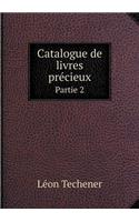 Catalogue de livres précieux Partie 2