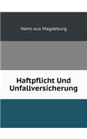 Haftpflicht Und Unfallversicherung: (German)
