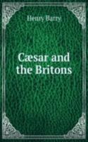 Caesar and the Britons