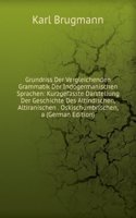 Grundriss Der Vergleichenden Grammatik Der Indogermanischen Sprachen