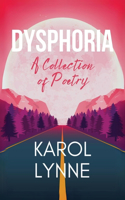 Dysphoria