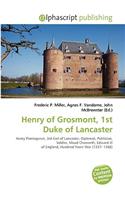 Henry of Grosmont, 1st Duke of Lancaster