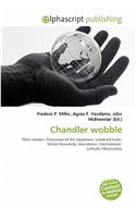 Chandler Wobble: (English)