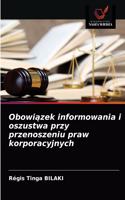 Obowi&#261;zek informowania i oszustwa przy przenoszeniu praw korporacyjnych
