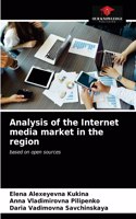Analysis of the Internet media market in the region