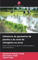 Influência da geometria de plantio e do nível de nitrogênio no arroz