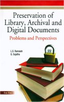 Preservation of Library, Archival & Digital Documents