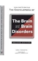 The Encyclopedia Of The Brain And Brain Disorders