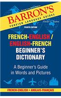 Barron's Beginner's Dictionary 4th Edition french-english/english-french