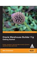 Oracle Warehouse Builder 11G Getting Started