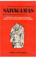 Shaivagams: A Study In The Socio-Economic Ideas And Institutions Of Kashmir
