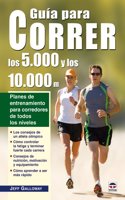 Guia para correr los 5.000 y 10.000m / Galloway's 5k/10k Running