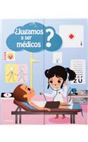 ¿Jugamos a Ser Médicos?