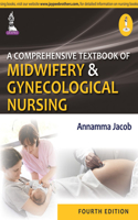 Comprehensive Textbook of Midwifery and Gynecological Nursing