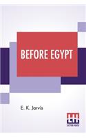 Before Egypt