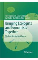 Bringing Ecologists and Economists Together