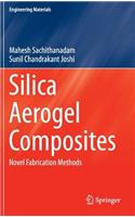 Silica Aerogel Composites