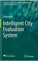 Intelligent City Evaluation System