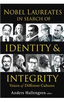 Nobel Laureates in Search of Identity and Integrity: Voices of Different Cultures