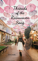 Threads of the Rainwoven Song