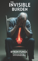 The Invisible Burden
