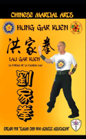 Hung Gar Kuen . Lau Gar Kuen - La forma de la familia Lau: Chinese Martial Arts(7 Hung Gar Kuen)