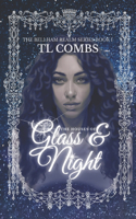 Houses of Glass & Night