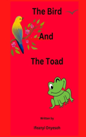 Bird And The Toad