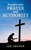 Insights into Prayer and Authority