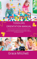 Toddlers orientation manual