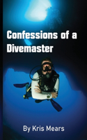 Confessions of a Divemaster