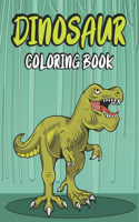 Dinosaur Coloring Book: Fantastic Dinosaur Coloring Book for Boys, Girls, Toddlers, Preschoolers, Kids 3-8, 6-8 (Best gifts for Children's)