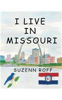 I Live in Missouri