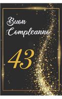 Buon Compleanno 43: Anni - Libro per gli ospiti -120 Pagine - Regalo per il compleanno