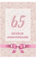 65 ans joyeux anniversaire: Album de souvenir pour 65ème anniversaire - Coller vos photos ensemble avec un mot en dessous pour un super anniversaire plein de beaux souvenirs - 