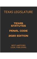 Texas Statutes Penal Code 2020 Edition