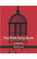 The Pink Fairy Book: Large Print