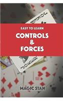 Easy to Learn Controls and Forces