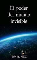 poder del mundo invisible