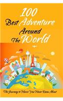 100 Best Adventure Around The World