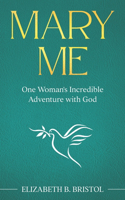 Mary Me